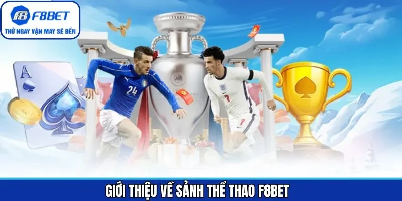 Khái niệm về sảnh thể thao F8BET